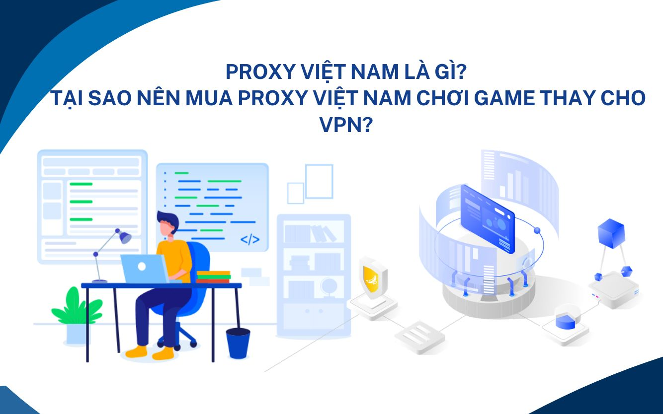 Proxy Việt Nam là gì
