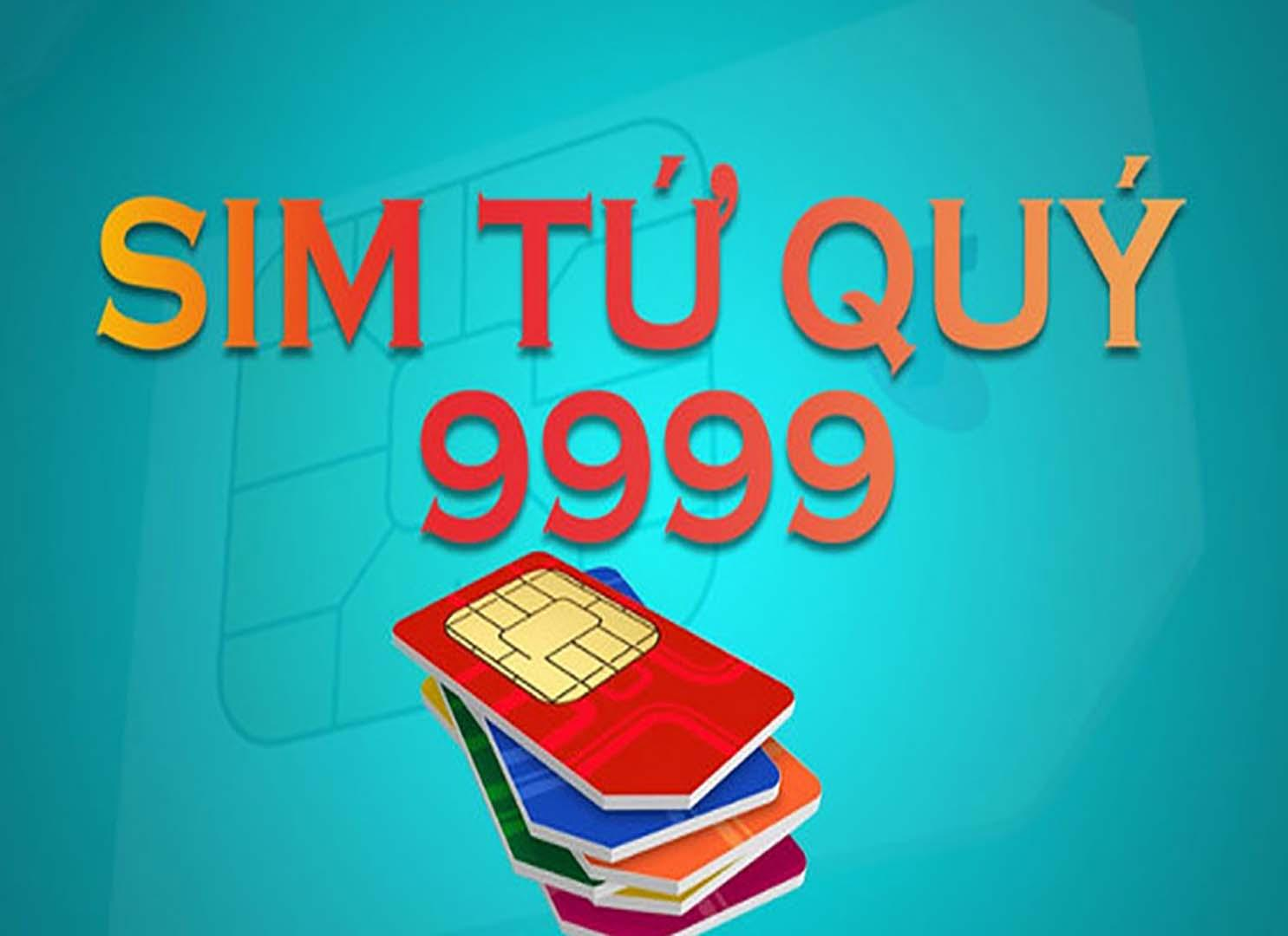 sim tứ quý 9999
