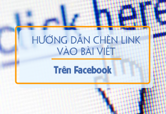 Cách Chèn Link Vào Bài Viết Trong Facebook
